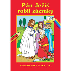 Pán Ježiš robil zázraky, 2. vyd.