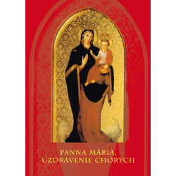 Panna Mária, uzdravenie chorých 2.vyd.. /1,-/