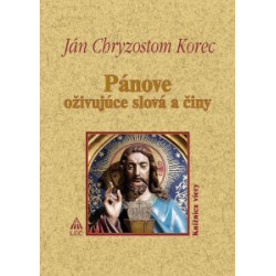 Pánove oživujúce slová a činy