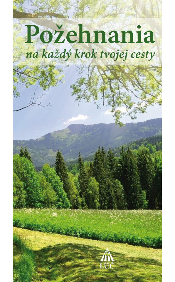 Požehnania na každý krok tvojej cesty