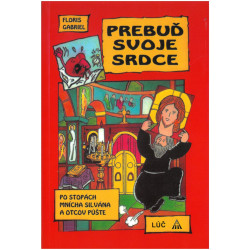 Prebuď svoje srdce