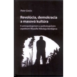 Revolucia, demokracia a masová kultúra