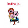 Rodina je...