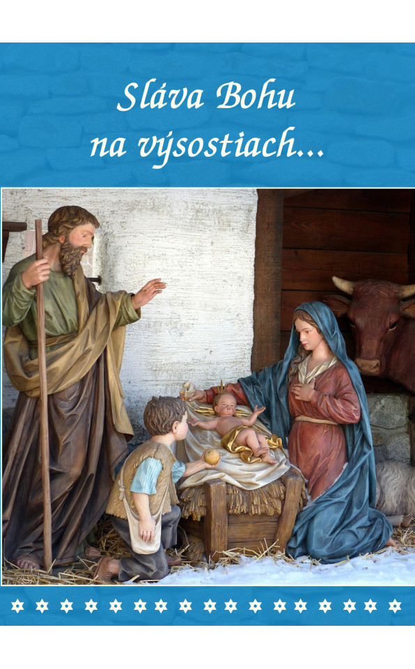Sláva Bohu na výsostiach...