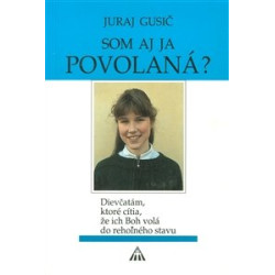 Som aj ja povolaná?