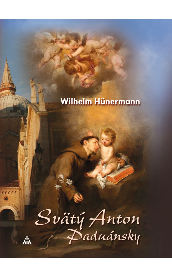 Svätý Anton Paduánsky život.