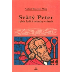 Svätý Peter. Rybár ľudí a nebeský vrátnik