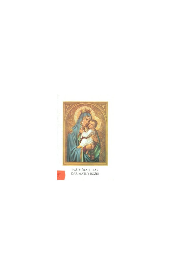 Svätý škapuliar, dar Matky Božej