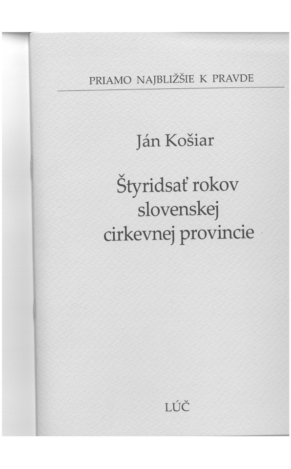 Štyridsať rokov slovenskej cirkevnej provincie