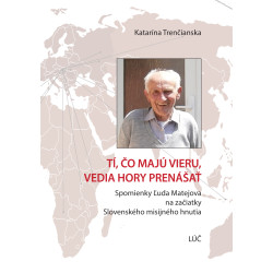 Tí, čo majú vieru...