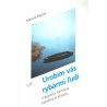 Urobím vás rybármi ľudí - Integrálna formácia katolíckych kňazov