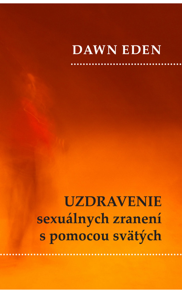 Uzdravenie sexuálnych zranení s pomocou svätých