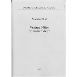 Vráťme Nitru do našich dejín