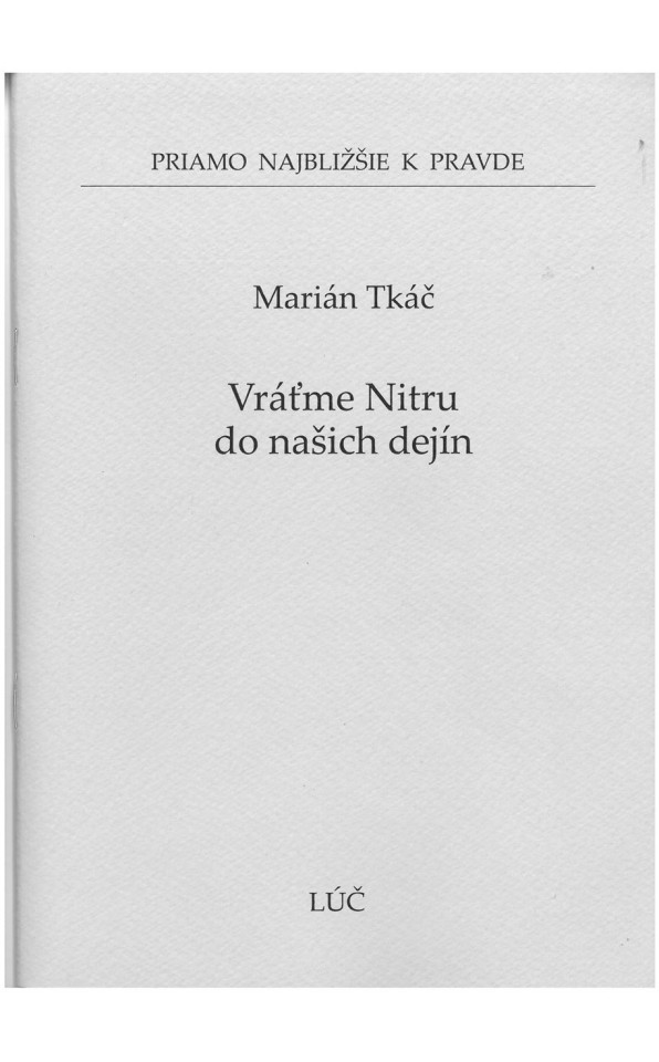 Vráťme Nitru do našich dejín