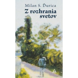 Z rozhrania svetov