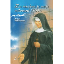 Za mrakmi je moje milovane Slnko 6.vyd