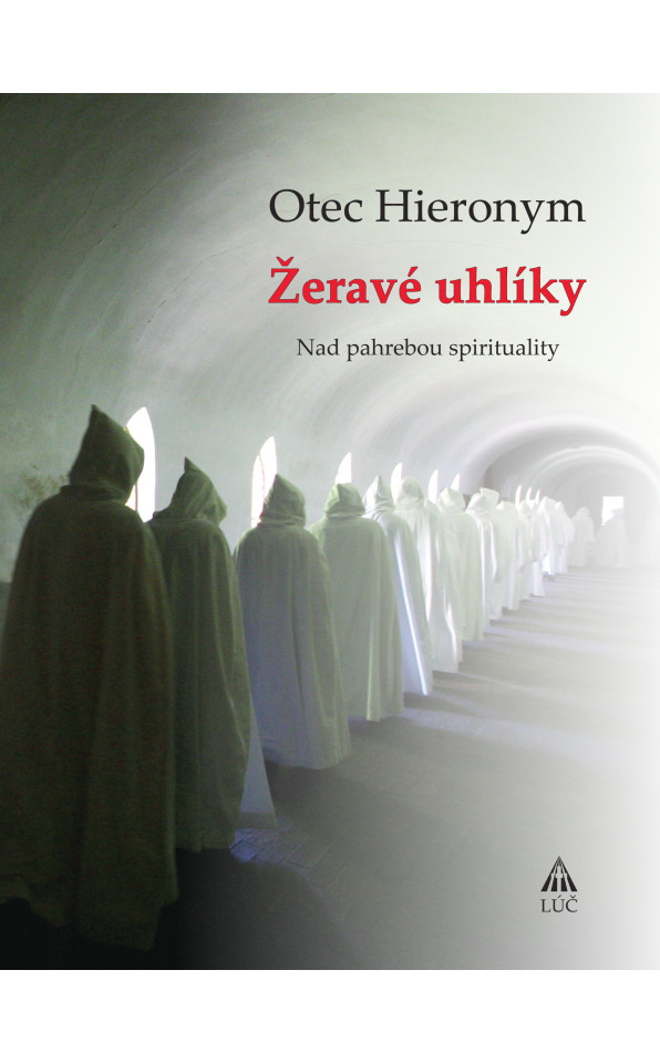 Žeravé uhlíky. Nad pahrebou spirituality