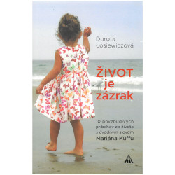 Život je zázrak