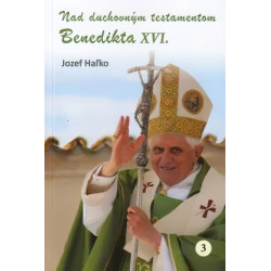 Nad duchovným testamentom...