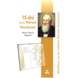 15 dní so sv. Petrom Fourierom