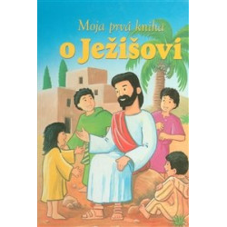 Moja prvá kniha o Ježišovi 2. vyd.