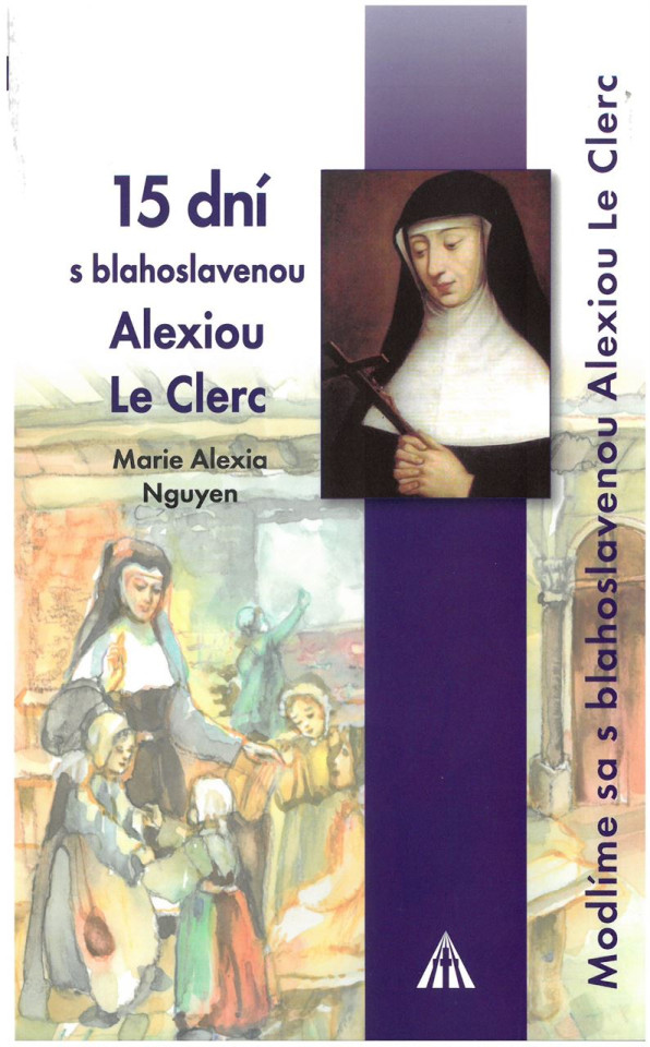 15 dní s bl. Alexiou Le Clerc