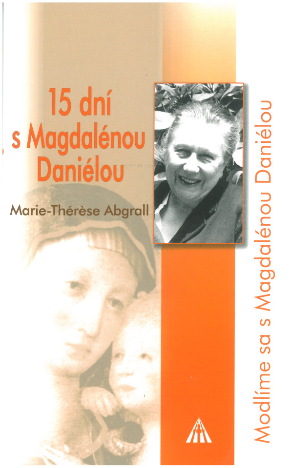15 dní s Magdalénou Daniélou