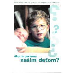 Ako to povieme našim deťom