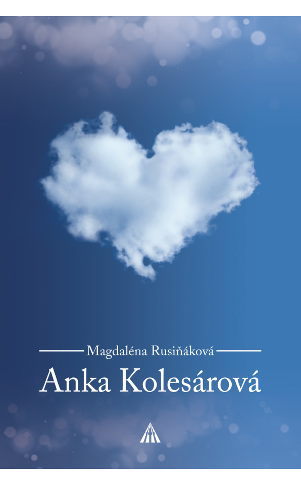 Anka Kolesárová. Životopis 2. vydanie