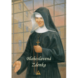 Blahoslavená sestra Zdenka. Životopis, modlitby, myšlienky
