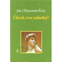 Človek, tvor náhodný