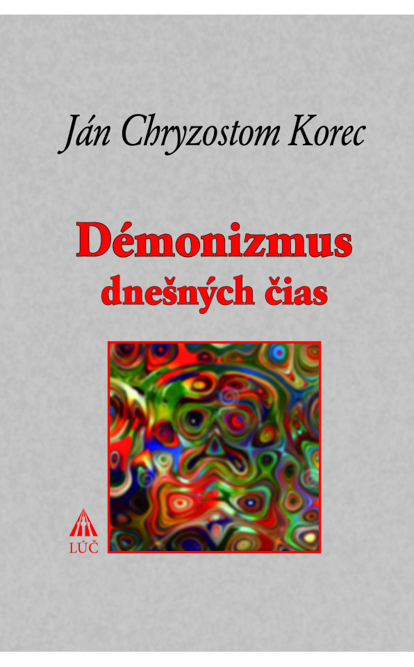 Démonizmus dnešných čias