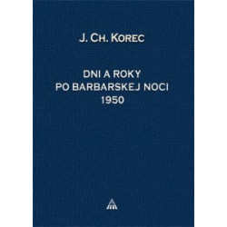 Dni a roky po barbarskej noci 1950