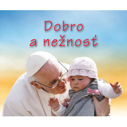 Dobro a nežnosť
