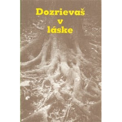 Dozrievaš v láske