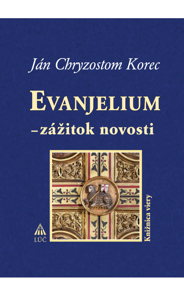 Evanjelium - zážitok novosti 2 vyd. /6,50/