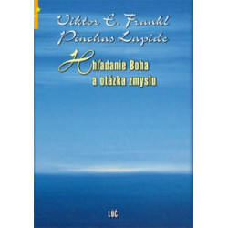 Hľadanie Boha a otázka zmyslu