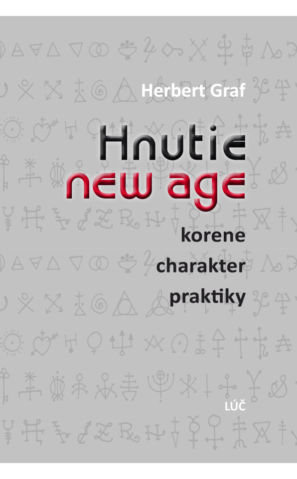Hnutie new age Korene-charakter-praktiky