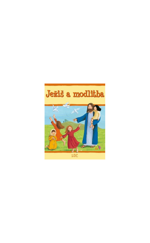 Ježiš a modlitba