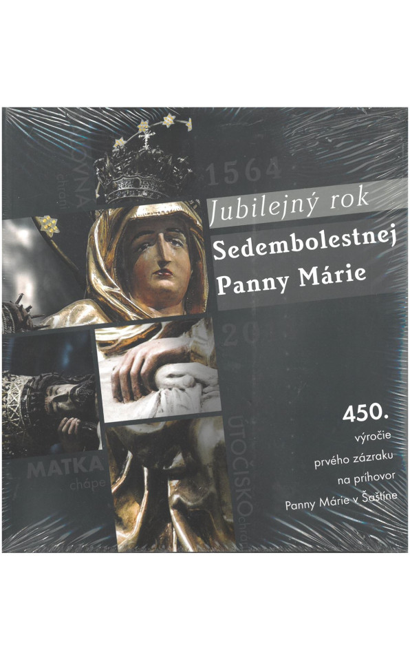 Jubilejný rok Sedembolestnej Panny Márie