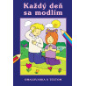 Každý deň sa modlím, 2.vyd.