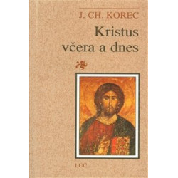 Kristus včera a dnes