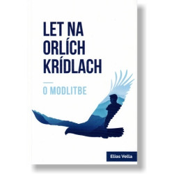 Let na orlích krídlach_o modlitbe