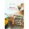 Médiá v čase globalizácie
