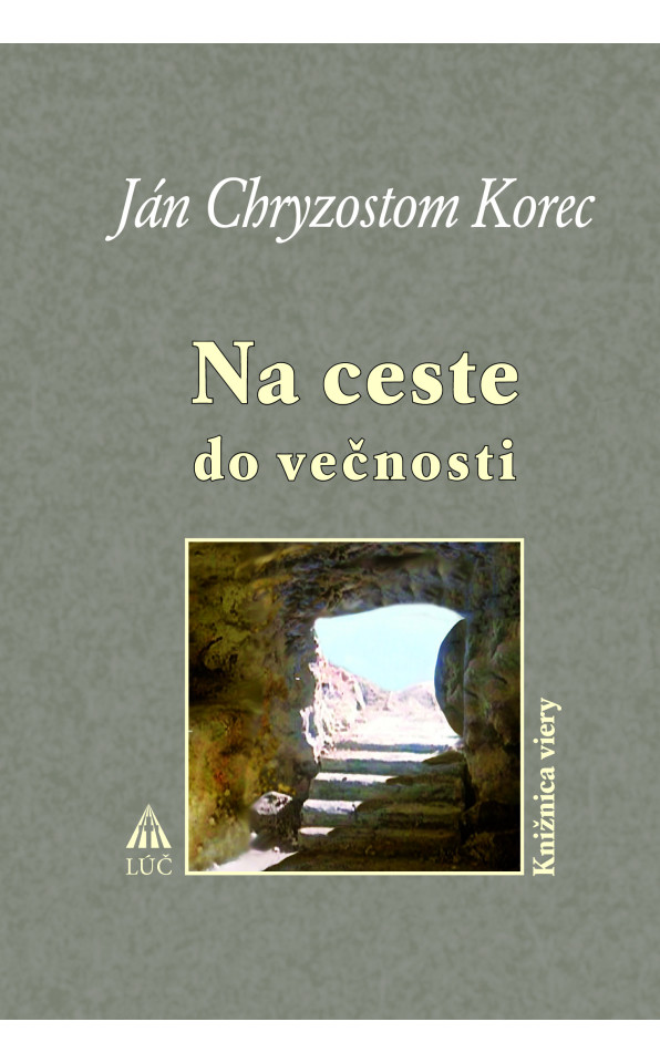 Na ceste do  večnosti