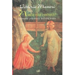 Naozaj vstal z mŕtvych