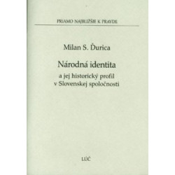 Národná identita a jej historický profil v slovenskej spoločnosti