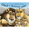 Obed v levovej jame