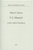 Obrázok pre výrobcu T. G. Masaryk a jeho vzťah k Slovákom