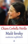 Obrázok pre výrobcu Malé kroky Chiara Corbella Petrillo svedectvá najbližších